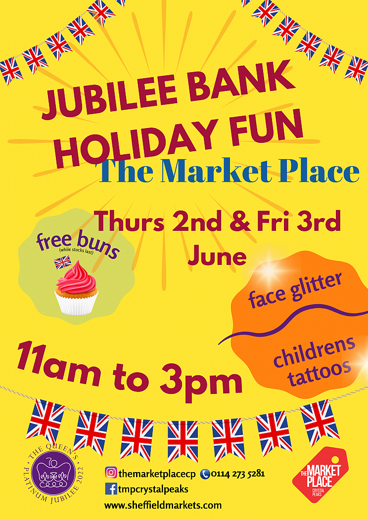 JUBILEE BANK HOLIDAY FUN THE MARKET PLACE Sheffield Markets